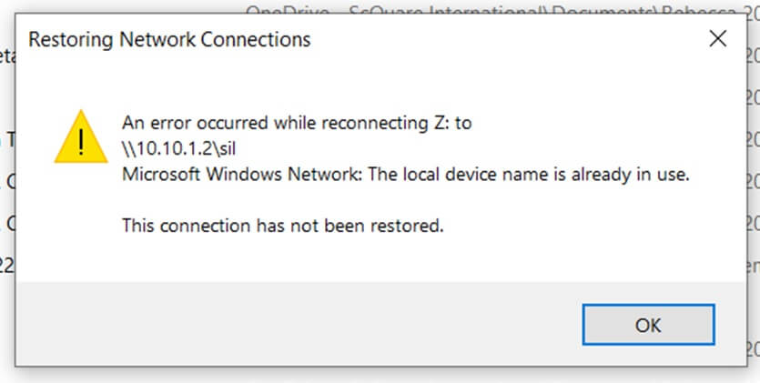 An error occurred while reconnection to (Drive Letter)
